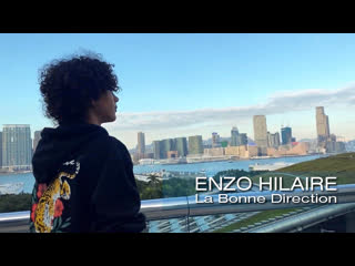 enzo hilaire - la bonne direction • france | 2022